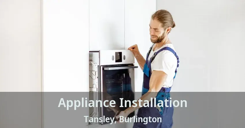 Appliance Installation Tansley, Burlington - ON
