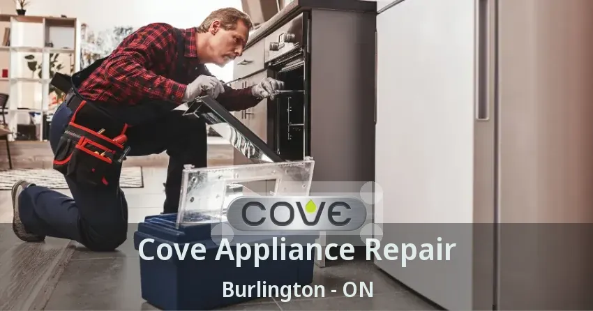 Cove Appliance Repair Burlington - ON