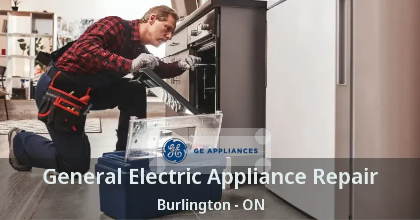 General Electric Appliance Repair Burlington - ON