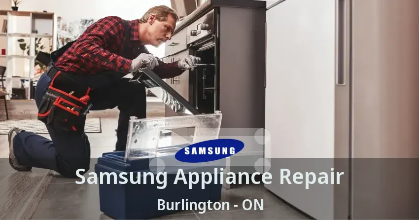 Samsung Appliance Repair Burlington - ON