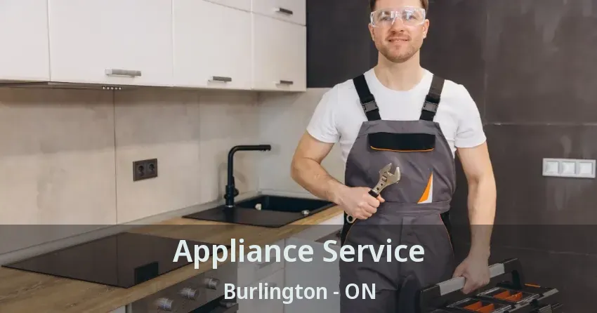 Appliance Service Burlington - ON