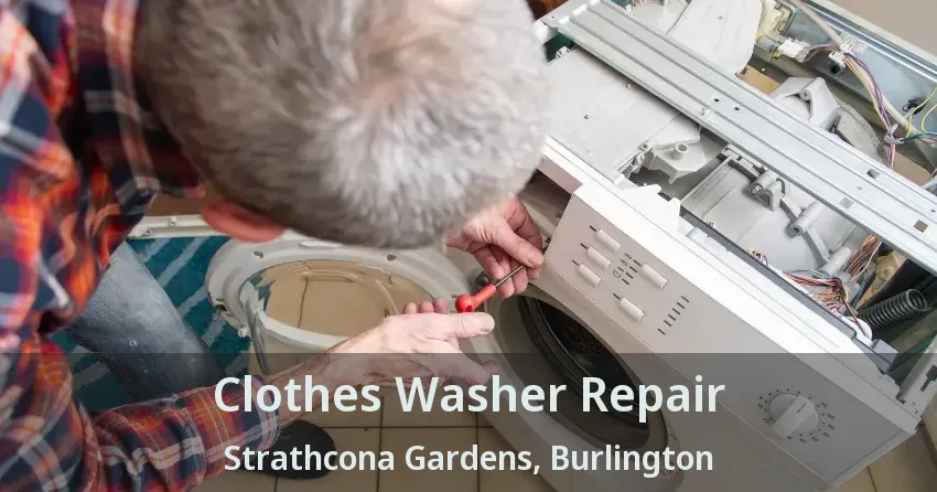 Clothes Washer Repair Strathcona Gardens, Burlington - ON