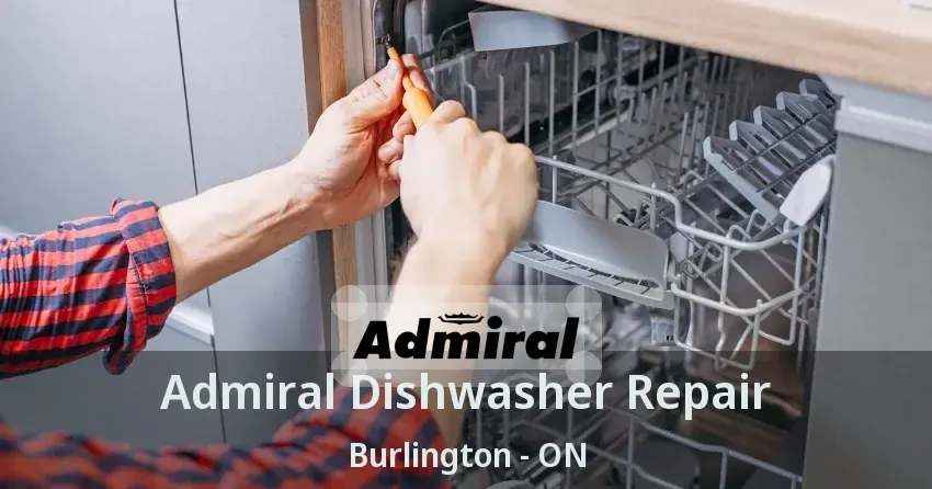 Admiral Dishwasher Repair Burlington - ON