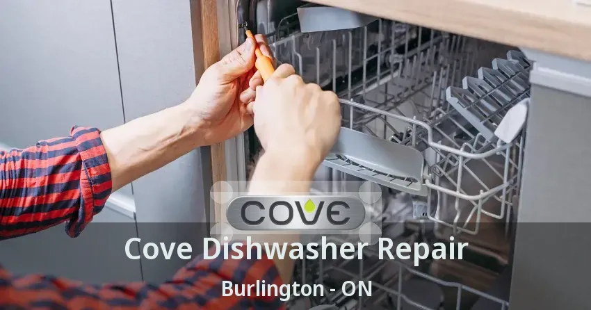 Cove Dishwasher Repair Burlington - ON
