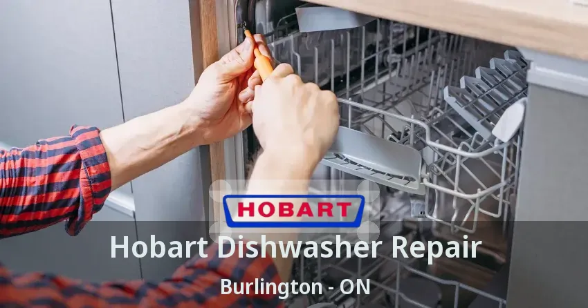 Hobart Dishwasher Repair Burlington - ON
