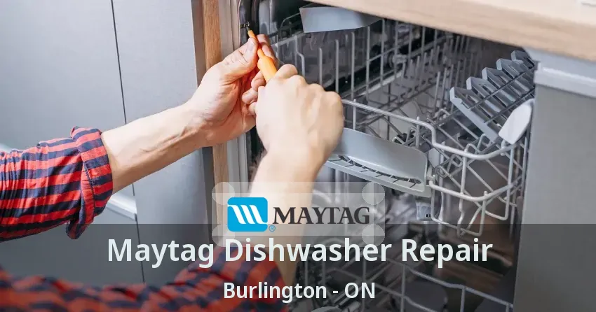 Maytag Dishwasher Repair Burlington - ON