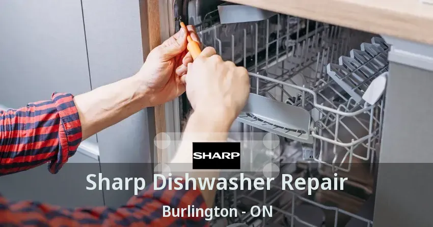 Sharp Dishwasher Repair Burlington - ON