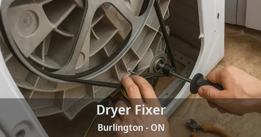 Dryer Fixer Burlington - ON