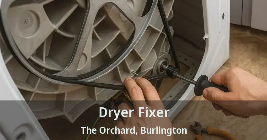Dryer Fixer The Orchard, Burlington - ON