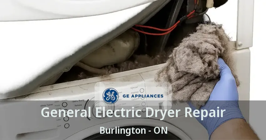 General Electric Dryer Repair Burlington - ON