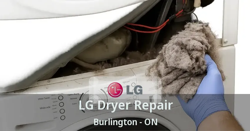 LG Dryer Repair Burlington - ON