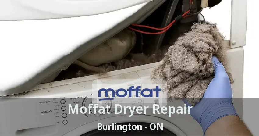 Moffat Dryer Repair Burlington - ON