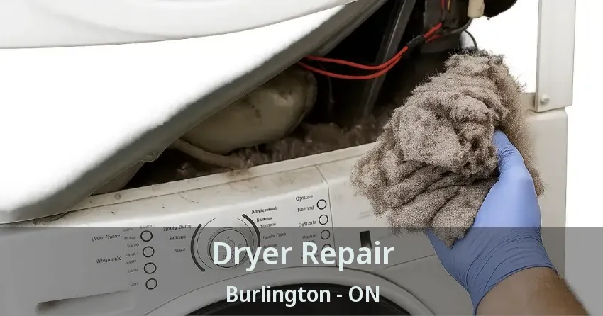 Dryer Repair Burlington - ON