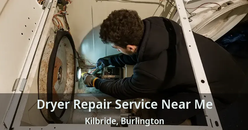 Dryer Repair Service Near Me Kilbride, Burlington - ON