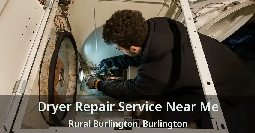 Dryer Repair Service Near Me Rural Burlington, Burlington - ON