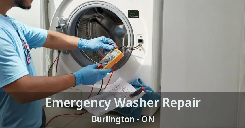 Emergency Washer Repair Burlington - ON