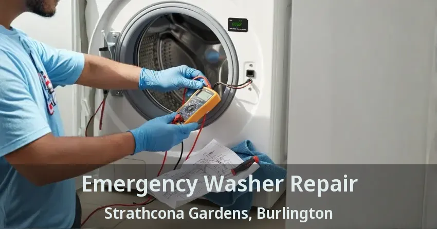 Emergency Washer Repair Strathcona Gardens, Burlington - ON