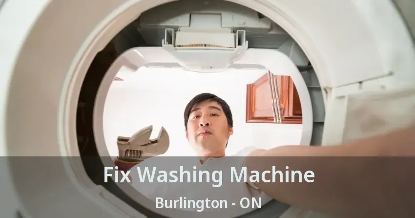 Fix Washing Machine Burlington - ON