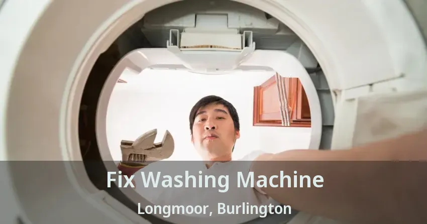 Fix Washing Machine Longmoor, Burlington - ON