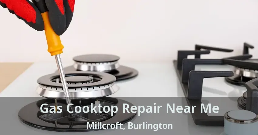 Gas Cooktop Repair Near Me Millcroft, Burlington - ON