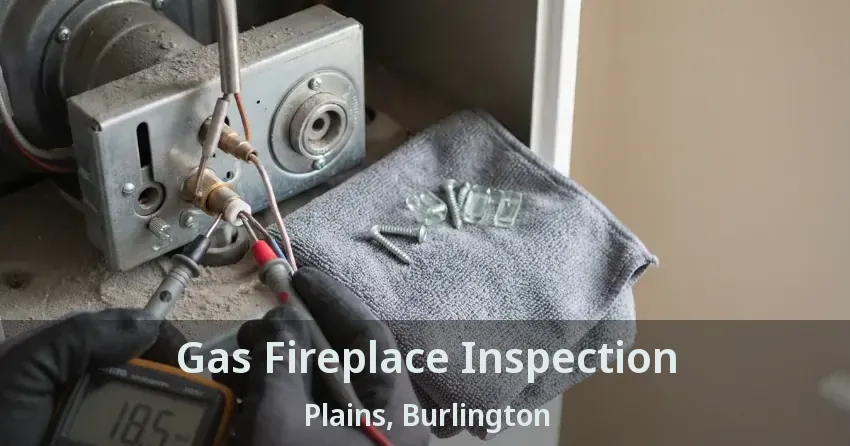 Gas Fireplace Inspection Plains, Burlington - ON