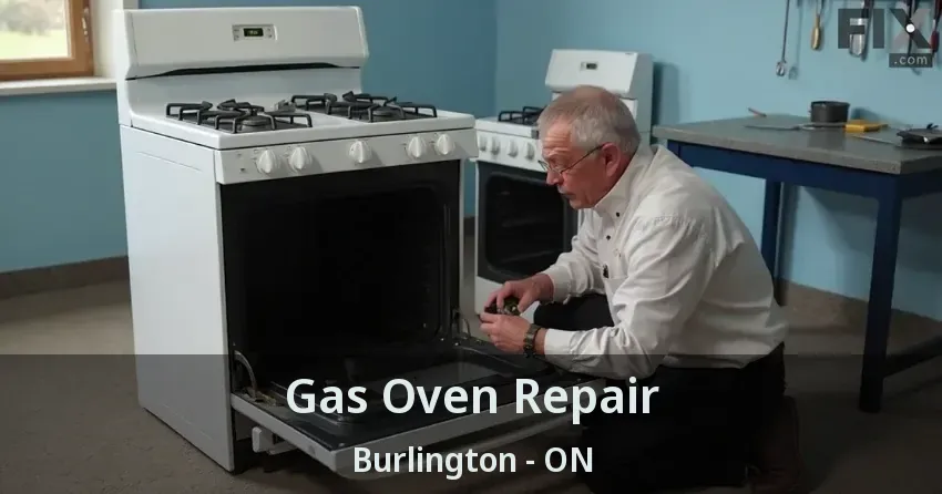 Gas Oven Repair Burlington - ON