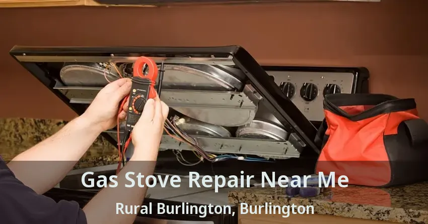 Gas Stove Repair Near Me Rural Burlington, Burlington - ON