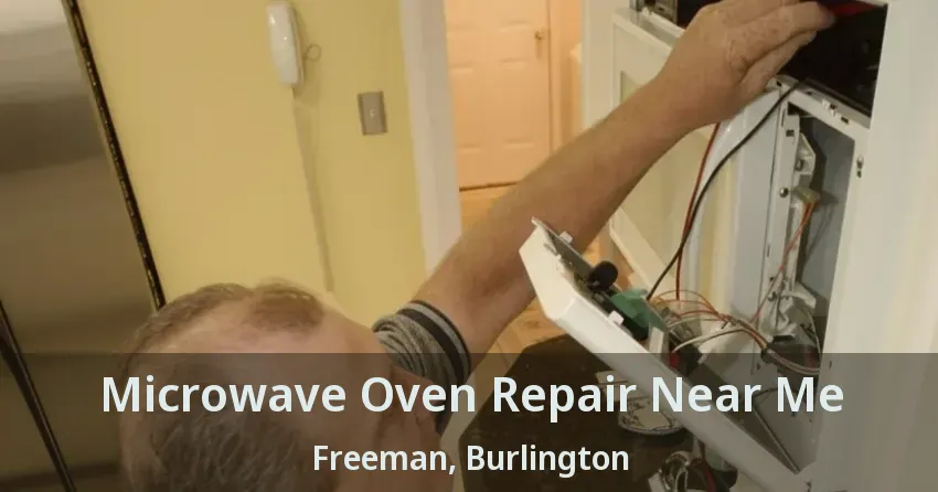 Microwave Oven Repair Near Me Freeman, Burlington - ON