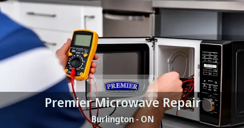 Premier Microwave Repair Burlington - ON
