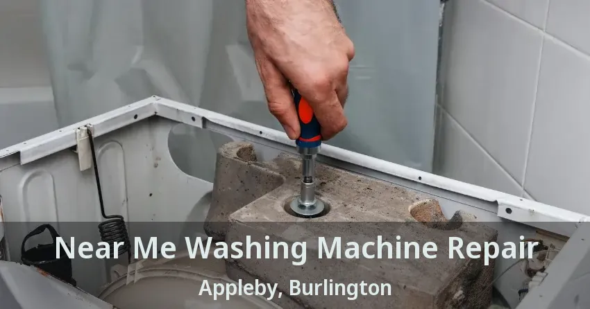 Near Me Washing Machine Repair Appleby, Burlington - ON
