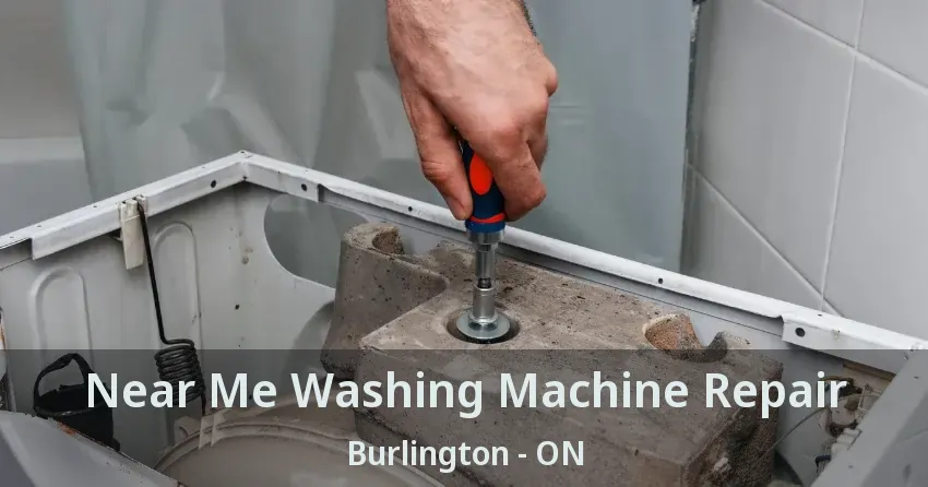 Near Me Washing Machine Repair Burlington - ON