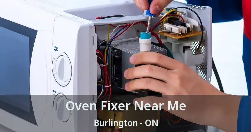 Oven Fixer Near Me Burlington - ON