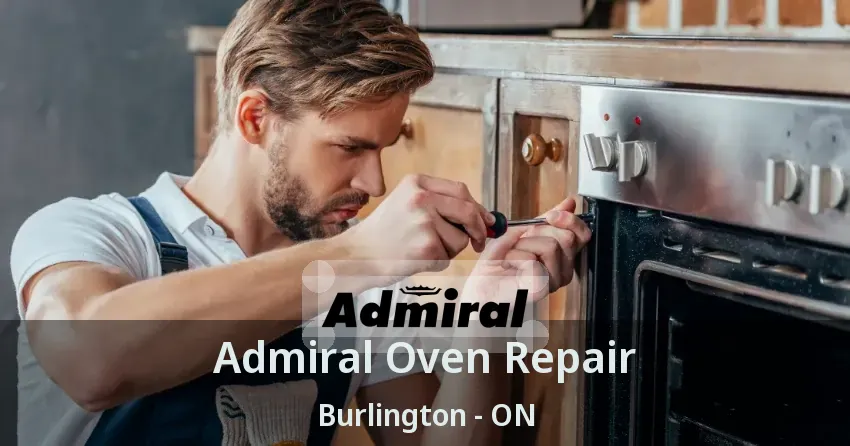 Admiral Oven Repair Burlington - ON