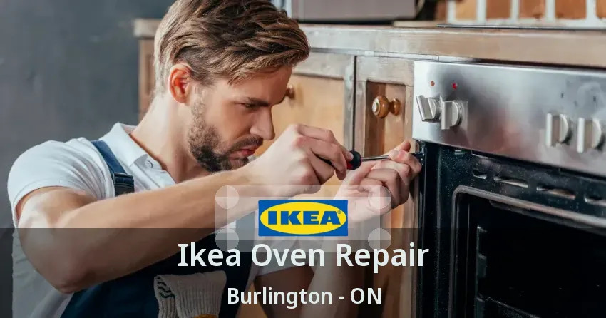 Ikea Oven Repair Burlington - ON