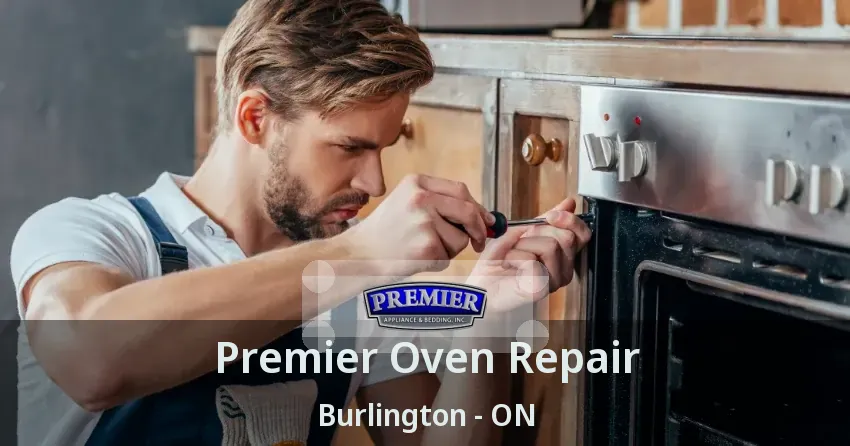 Premier Oven Repair Burlington - ON