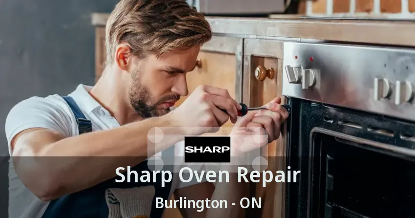 Sharp Oven Repair Burlington - ON