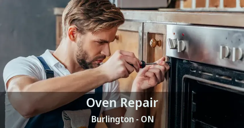 Oven Repair Burlington - ON