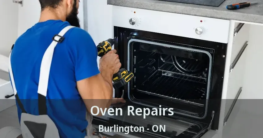 Oven Repairs Burlington - ON