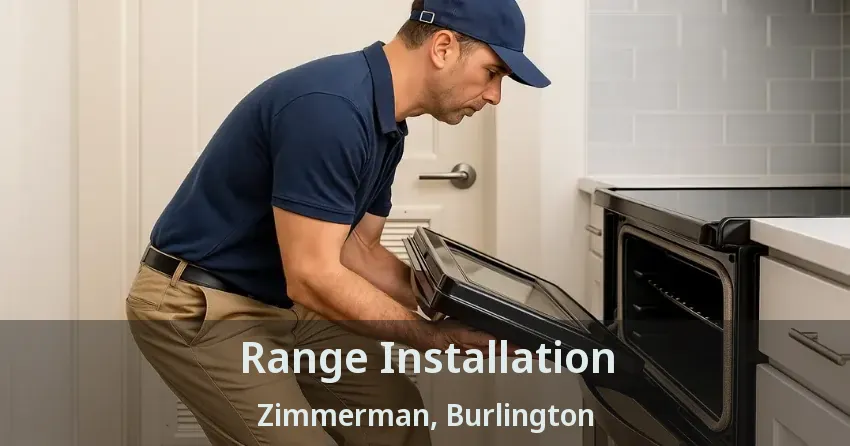 Range Installation Zimmerman, Burlington - ON