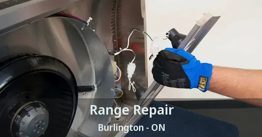Range Repair Burlington - ON