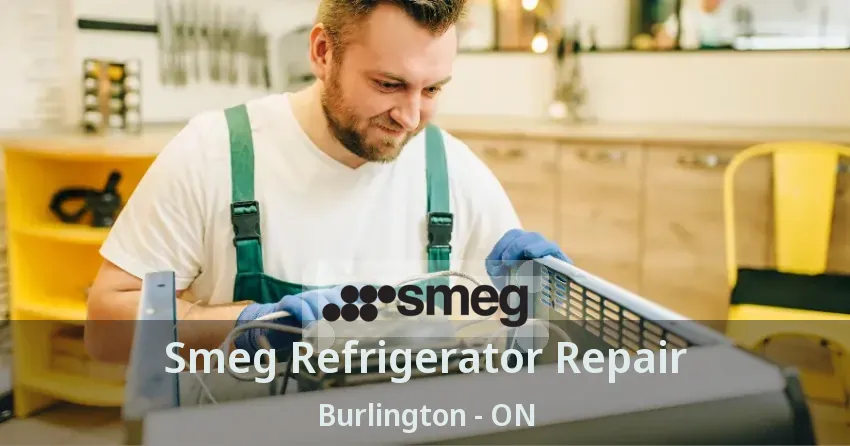 Smeg Refrigerator Repair Burlington - ON