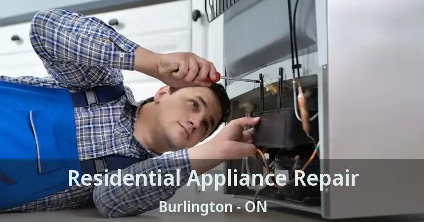 Residential Appliance Repair Burlington - ON