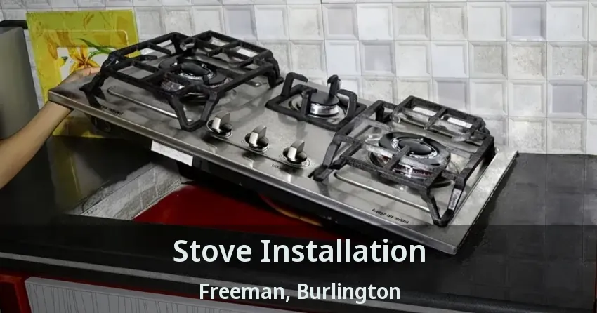 Stove Installation Freeman, Burlington - ON