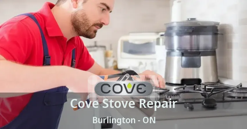 Cove Stove Repair Burlington - ON