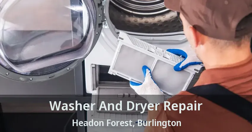 Washer And Dryer Repair Headon Forest, Burlington - ON