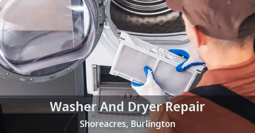 Washer And Dryer Repair Shoreacres, Burlington - ON