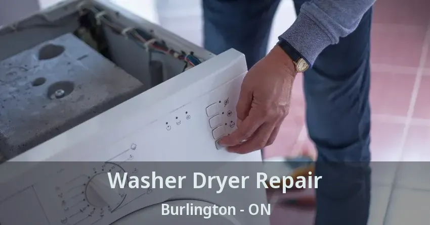 Washer Dryer Repair Burlington - ON