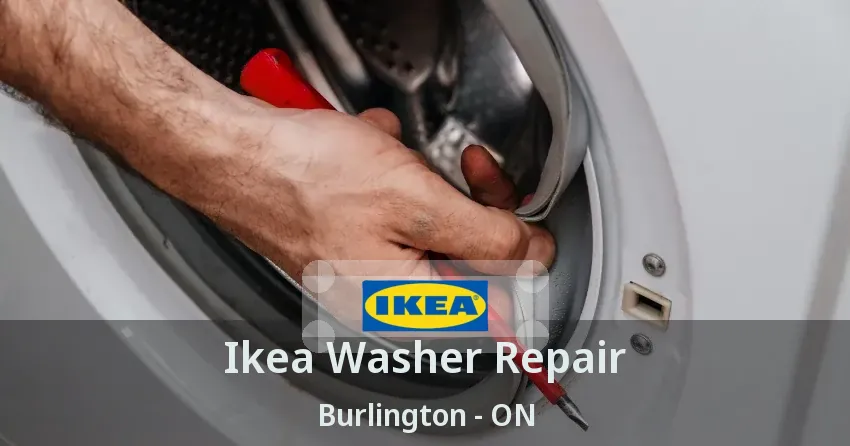 Ikea Washer Repair Burlington - ON