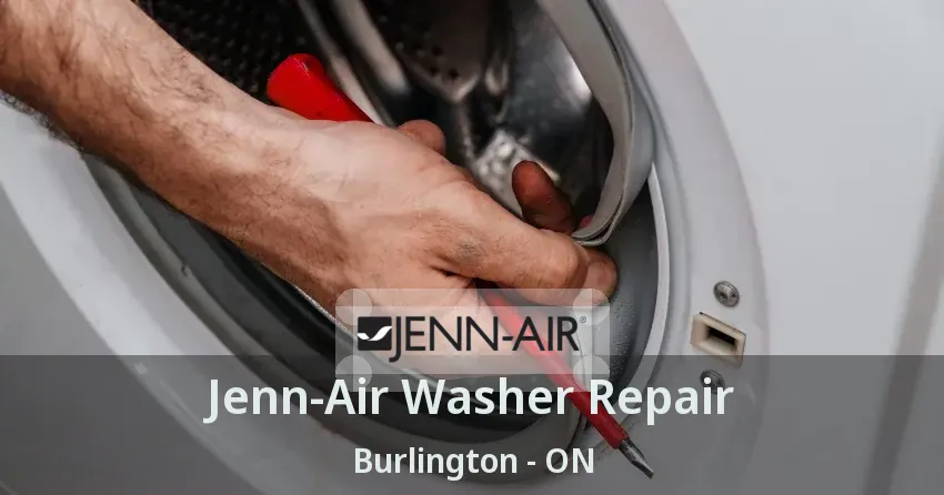 Jenn-Air Washer Repair Burlington - ON