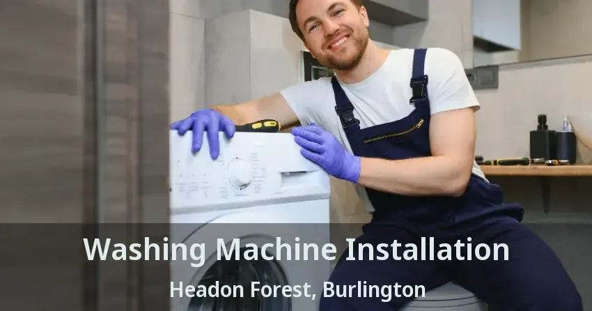 Washing Machine Installation Headon Forest, Burlington - ON